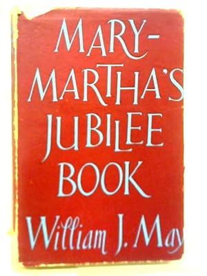 Imagen del vendedor de Mary - Martha's Jubilee Book a la venta por World of Rare Books