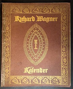 Seller image for Richard Wagner Kalender (fr das Jahr 1914). In 4. 27 nn.Bll. mit 12 (ganzs.) farb. Illustrationen v. Ferd. Leeke, OKart. for sale by de KunstBurg