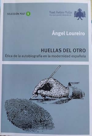 Seller image for Huellas del otro. tica de la autobiografa en la modernidad espaola for sale by Librera Reencuentro