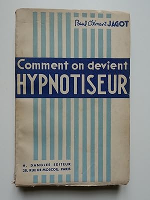 Immagine del venditore per Comment on devient hypnotiseur. venduto da Librairie Christian Chaboud