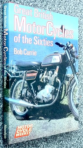 Imagen del vendedor de Great British Motor Cycles of the Sixties a la venta por Roger Godden