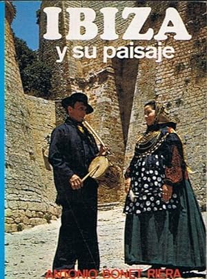 Seller image for IBIZA Y SU PAISAJE for sale by Librera Torren de Rueda