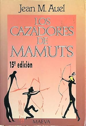 Image du vendeur pour Los cazadores de mamuts mis en vente par Librodifaccia