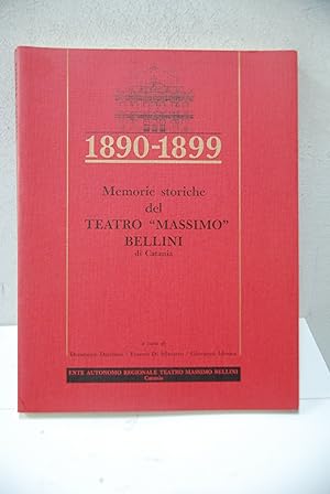 Immagine del venditore per memorie storiche del teatro massimo bellini 1890 1899 venduto da STUDIO PRESTIFILIPPO NUNZINA MARIA PIA