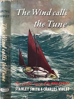 The wind calls the tune the eventful voyage of the 'Nova Espero'