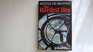 Immagine del venditore per BATTLE OF BRITAIN: THE HARDEST DAY. venduto da Goldstone Rare Books