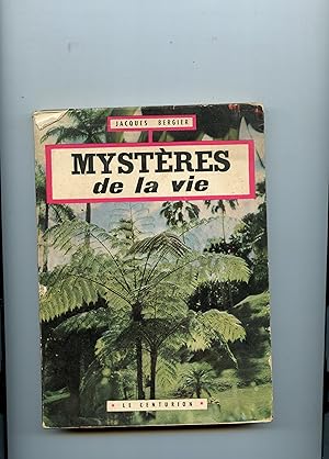 LES MYSTÈRES DE LA VIE