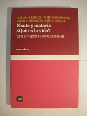 Immagine del venditore per Mente y materia  Qu es la vida? Sobre la vigencia de Erwin Schrdinger venduto da Librera Antonio Azorn