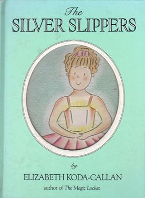 Seller image for THE SILVER SLIPPERS for sale by Black Stump Books And Collectables