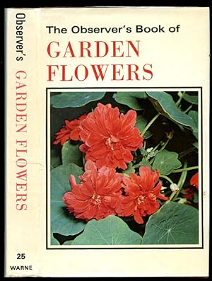 Seller image for The Observer's Book of Garden Flowers | From the Larger Work 'The Book of Garden Flowers' by G. A. R. Philips [The Observer Pocket Series No. 25]. for sale by Little Stour Books PBFA Member