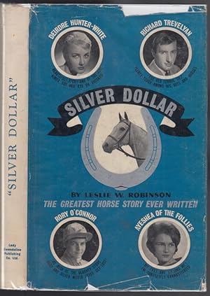 Silver Dollar The Greatest Horse Story Ever Written AUTHOR SIGNED TO Sir Alec Douglas Home PM