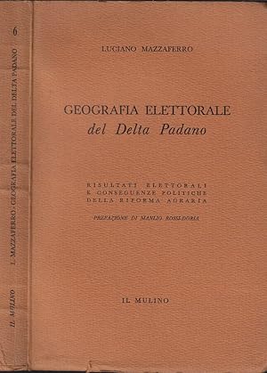 Bild des Verkufers fr Geografia elettorale del Delta Padano zum Verkauf von Biblioteca di Babele