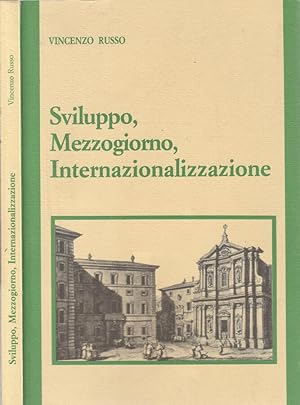 Bild des Verkufers fr Sviluppo, Mezzogiorno, Internazionalizzazione zum Verkauf von Biblioteca di Babele