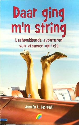 Bild des Verkufers fr Daar ging m'n string (in lingua olandese) zum Verkauf von Librodifaccia