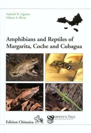 Immagine del venditore per Amphibians And Reptiles Of Margarita, Coche And Cubagua (Venezuela) venduto da Guido Soroka Bookseller