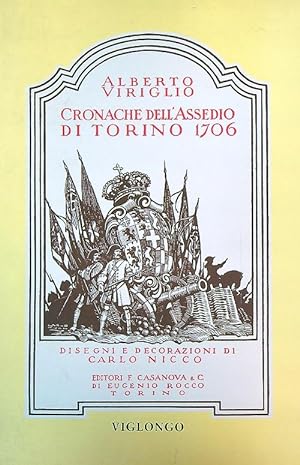 Bild des Verkufers fr Cronache dell'assedio di Torino 1706 zum Verkauf von Librodifaccia