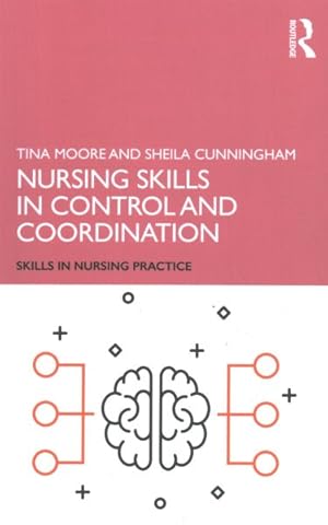 Seller image for Nursing Skills in Control and Coordination for sale by GreatBookPrices