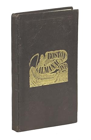 The Boston Almanac, for the Year 1839