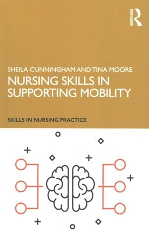 Seller image for Nursing Skills in Supporting Mobility for sale by GreatBookPrices