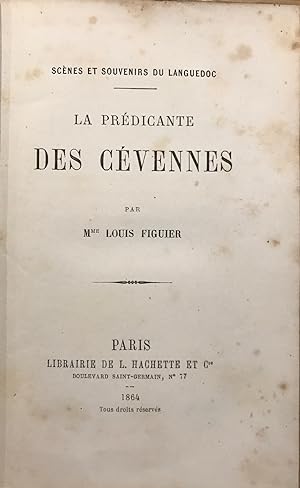Scènes et souvenirs du Languedoc. La Prédicante des Cévennes.
