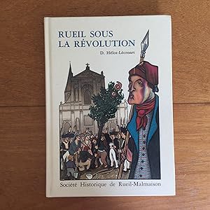 Image du vendeur pour Rueil sous la Rvolution. Dessins originaux de E. Lcroart mis en vente par Les bouquins d'Alain