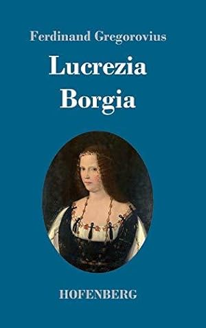 Seller image for Lucrezia Borgia for sale by WeBuyBooks