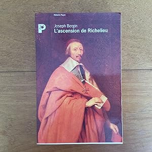 Image du vendeur pour L'ascension de Richelieu mis en vente par Les bouquins d'Alain