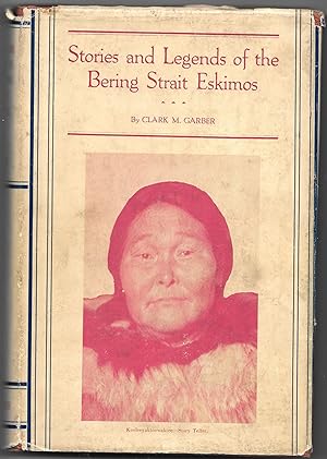 STORIES AND LEGENDS OF THE BERING STRAIT ESKIMOS