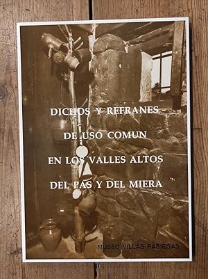 Seller image for DICHOS Y REFRANES DE USO COMN EN LOS VALLES ALTOS DEL PAS Y DEL MIERA for sale by Carmen Alonso Libros