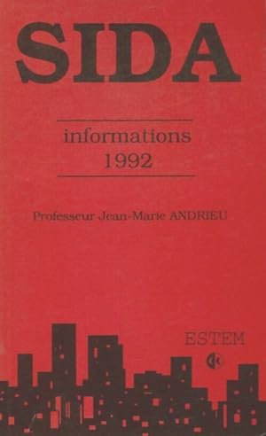 Imagen del vendedor de Sida informations 1992 - Jean-Marie Andrieu a la venta por Book Hmisphres