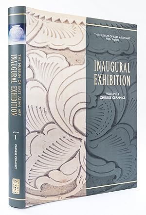 Image du vendeur pour The Museum of East Asian Art Inaugural Exhibition. Volume 1 Chinese Ceramics. mis en vente par Robert Frew Ltd. ABA ILAB