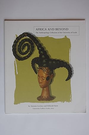 Africa and Beyond: The Anthropological Collection of the University of Leeds