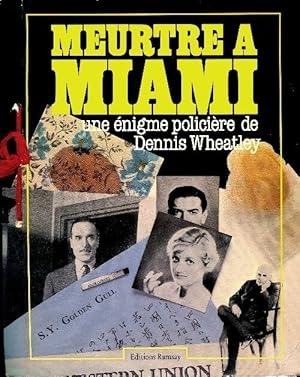 Meurtre a Miami : Une  nigme polici re - Dennis Wheatley