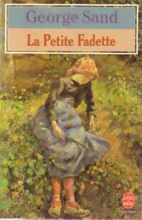 Seller image for La petite Fadette - George ; Sand Sand for sale by Book Hmisphres