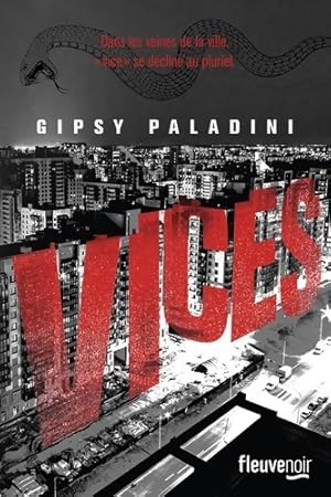 Image du vendeur pour Vices - Gipsy Paladini mis en vente par Book Hmisphres