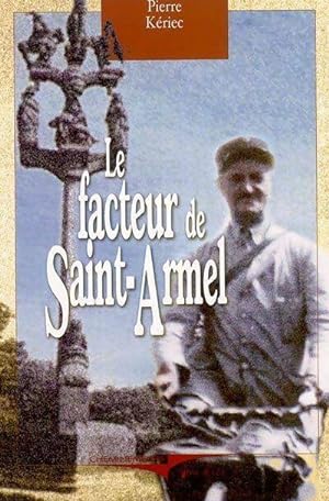 Image du vendeur pour Le facteur de St-Armel - Pierre Keriec mis en vente par Book Hmisphres