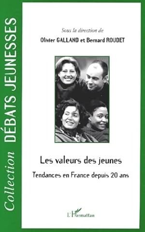 Bild des Verkufers fr Les valeurs des jeunes. Tendances en France depuis 20 ans - Bernard Galland zum Verkauf von Book Hmisphres