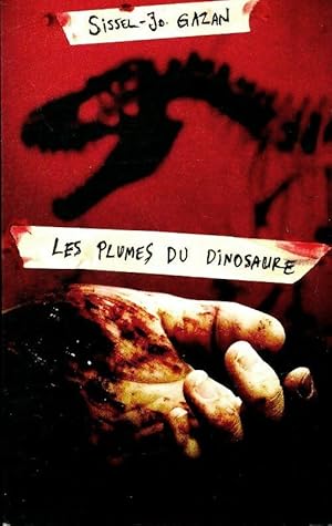 Imagen del vendedor de Les plumes du dinosaure - Sissel-Jo Gazan a la venta por Book Hmisphres