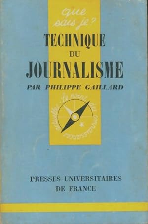 Image du vendeur pour Technique du journalisme - Philippe Gaillard mis en vente par Book Hmisphres