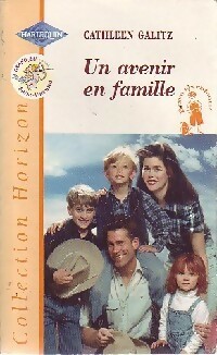 Imagen del vendedor de Un avenir en famille - Cathleen Galitz a la venta por Book Hmisphres