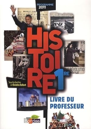 Seller image for Histoire 1?re. Livre du professeur - Christine Dalbert for sale by Book Hmisphres