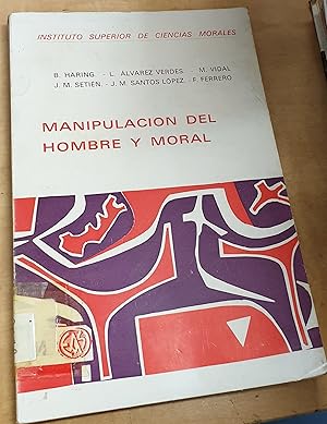 Imagen del vendedor de Manipulacin del hombre y moral a la venta por Outlet Ex Libris