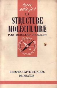 Seller image for La structure mol?culaire - Bernard Pullman for sale by Book Hmisphres