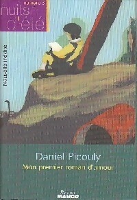 Image du vendeur pour Mon premier roman d'amour - Daniel Picouly mis en vente par Book Hmisphres
