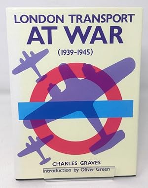 Seller image for London Transport at War, 1939-1945 for sale by Cambridge Recycled Books