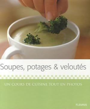 Soupes, potages & velout?s - Marie Simmons