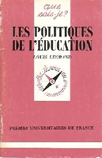 Imagen del vendedor de Les politiques de l'?ducation - Louis Legrand a la venta por Book Hmisphres