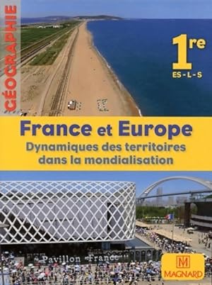 G ographie 1 res ES, L, S. France et Europe - Collectif