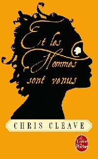 Image du vendeur pour Et les hommes sont venus - Chris Cleave mis en vente par Book Hmisphres