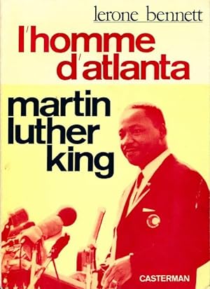 Bild des Verkufers fr L'homme d'Atlanta. Martin Luther King - Lerone Bennett zum Verkauf von Book Hmisphres